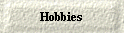Hobbies